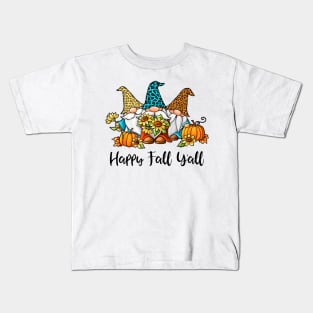 Happy Fall Y'all Gnomes T-shirt Kids T-Shirt